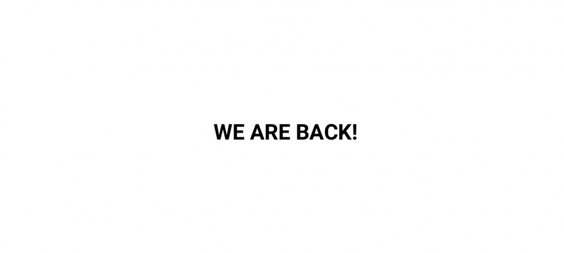 We are back!